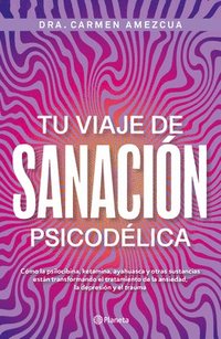 bokomslag Tu Viaje de Sanación Psicodélica / Your Psychedelic Healing Journey