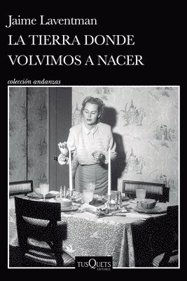 bokomslag Tierra Donde Volvimos a Nacer (Novela Histórica) / The Land Where We Were Born Again (a Historical Novel)