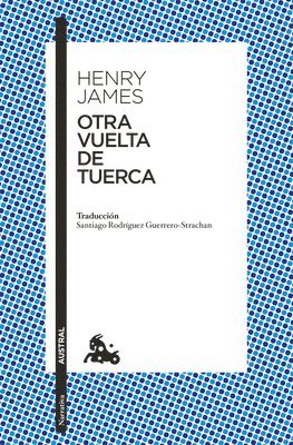 bokomslag Otra Vuelta de Tuerca (Novela Gótica) / The Turn of the Screw (a Gothic Novel)