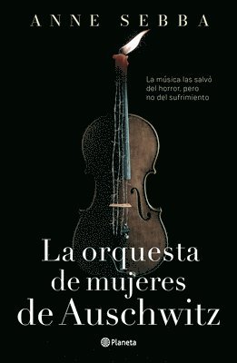 bokomslag Orquesta de Mujeres de Auschwitz (Novela Histórica) / The Women's Orchestra of Auschwitz (a Historical Novel)