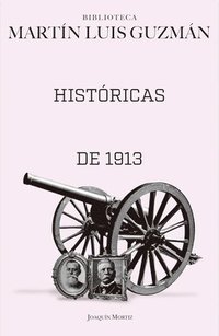 bokomslag Muertes Históricas. Febrero de 1913 / Historic Deaths. February 1913: The Ten Tragic Days