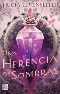 bokomslag Una Herencia de Sombras / The Darkness Within Us (Nuestras Sombras 2)
