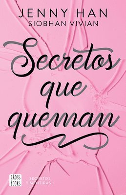 bokomslag Secretos Que Queman (Novela) / Burn for Burn (a Novel)