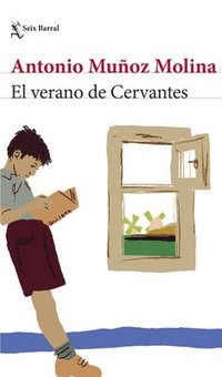 bokomslag El Verano de Cervantes (Relatos Autobiográficos) / The Summer of Cervantes (Autobiographical Stories)