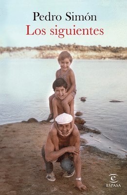 Pedro Simón - Los Siguientes (Novela) / The Following (a Novel), Häftad