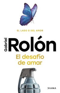 bokomslag Desafío de Amar: El Lado B del Amor / The Challenge of Loving
