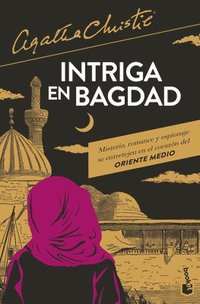 bokomslag Intriga En Bagdad / They Came to Bagdad