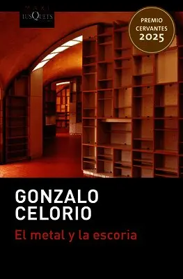 Gonzalo Celorio - Metal Y La Escoria ( Novela) / Metal and Dross (a Novel), Häftad. Tillgänglighet: Lägg i varukorg