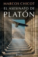 Marcos Chicot - El Asesinato de Platón: Novela Histórica / The Murder of Plato: A Historical Novel, Häftad