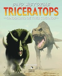 bokomslag Triceratops: Dinosaurio de Tres Cuernos