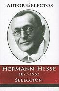 bokomslag Hermann Hesse 1877-1962 Seleccion = Hermann Hesse 1877-1962 Selection