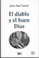 Jean-Paul Sartre - Diablo y El Buen Dios, Häftad