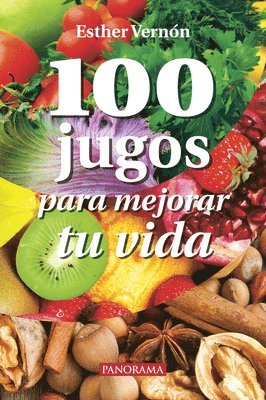 bokomslag 100 Jugos Para Mejorar Tu Vida