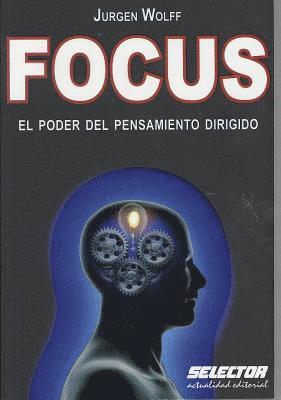 bokomslag Focus: El poder del pensamiento dirigido