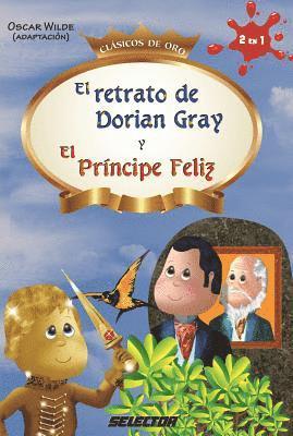 Oscar Wilde - retrato de Dorian Gray y El príncipe feliz, Häftad