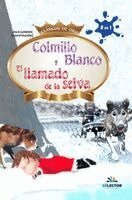 Jack London - Colmillo banco y El llamado de la selva, Häftad