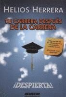 bokomslag Tu carrera despues de la carrera: ¡Despierta!