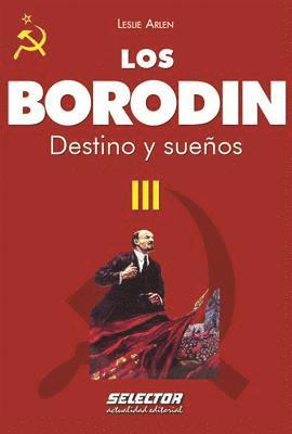 Christopher Robin Nicole - Los Borodin III. Destino y sueños, Häftad