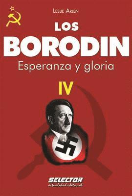 Christopher Nicole - Borodin IV, Los. Esperanza Y Gloria, Häftad