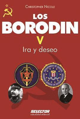 Christopher Robin Nicole - Borodin V. Ira y deseo, Häftad