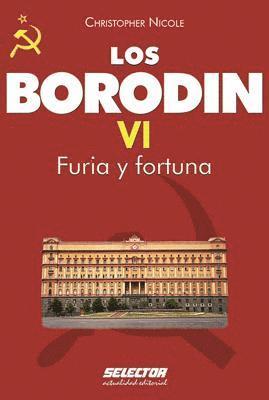 Christopher Nicole - Borodin VI, Los. Furia Y Fortuna, Häftad