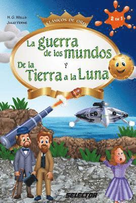 La Guerra de los Mundos y De la Tierra a la Luna 1