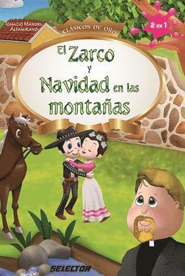 Ignacio Manuel Altamirano - Zarco y Navidad en las montañas, Häftad. Tillgänglighet: Lägg i varukorg