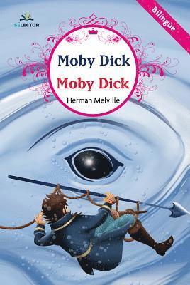 Herman Melville - Moby Dick. Bilingüe, Häftad