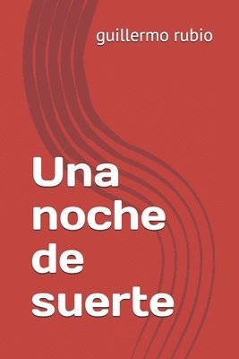 Una noche de suerte 1