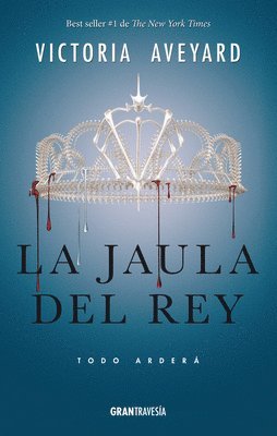 La Jaula del Rey: Todo Arderá 1