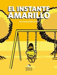 bokomslag El Instante Amarillo