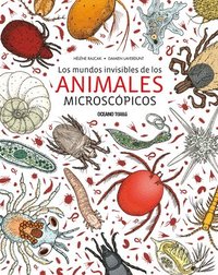 bokomslag Los Mundos Invisibles de Los Animales Microscópicos
