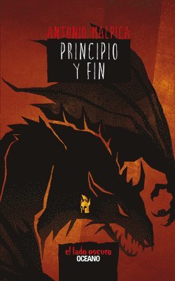 Antonio Malpica - Principio Y Fin, Häftad