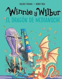 bokomslag Winnie Y Wilbur. El Dragón de Medianoche (Nueva Edición)