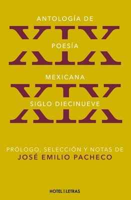 José Emilio Pacheco - Antología de Poesía: Siglo XIX, Häftad