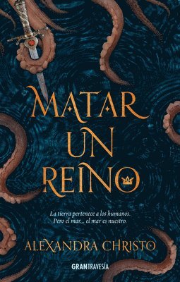 Alexandra Christo - Matar Un Reino, Häftad