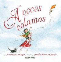 bokomslag A Veces Volamos