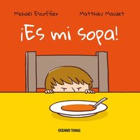 bokomslag ¡Es Mi Sopa!
