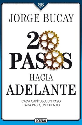 20 Pasos Hacia Adelante: Cada Capítulo, Un Paso Cada Paso, Un Cuento