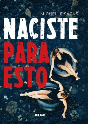 Michelle Sacks - Naciste Para Esto, Häftad