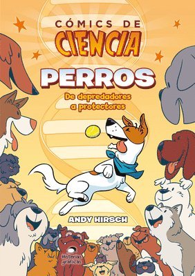 Andy Hirsch - Perros: de Depredadores a Protectores, Häftad