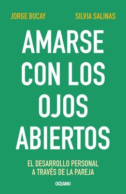 bokomslag Amarse Con Los Ojos Abiertos