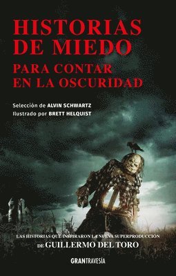 Brett Helquist, Alvin Schwartz - Historias de Miedo Para Contar En La Oscuridad, Häftad