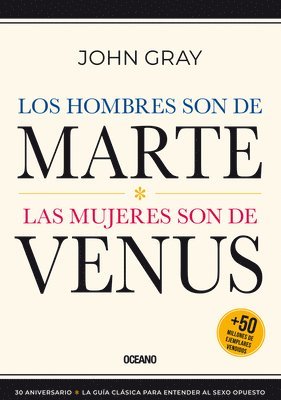 Los Hombres Son de Marte,: Las Mujeres Son de Venus, (Tercera Edición) 1