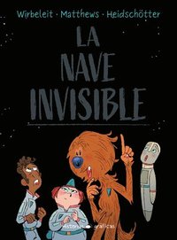 bokomslag La Nave Invisible / The Invisible Spaceship