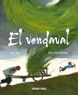 Mo Yan - El Vendaval / The Gale, Inbunden