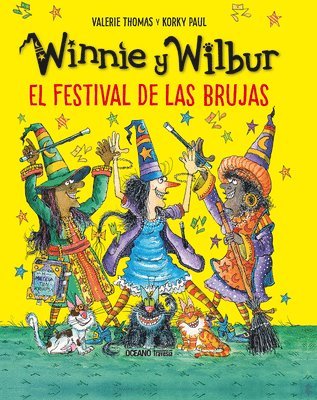 Korky Paul, Laura Owen - Winnie Y Wilbur. El Festival de Las Brujas / Winnie and Wilbur: The Festival of Witches, Inbunden