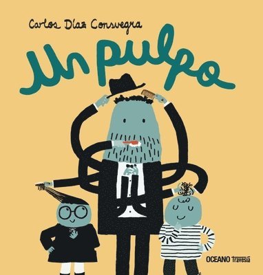 Carlos Manuel Díaz Consuegra - Un Pulpo / An Octopus, Inbunden