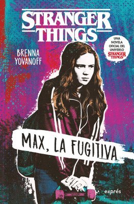 bokomslag Stranger Things: Max, La Fugitiva / Runaway Max