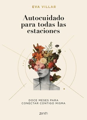 bokomslag Autocuidado Para Todas Las Estaciones: Doce Meses Para Conectar Contigo Misma